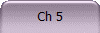Ch 5