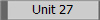 Unit 27